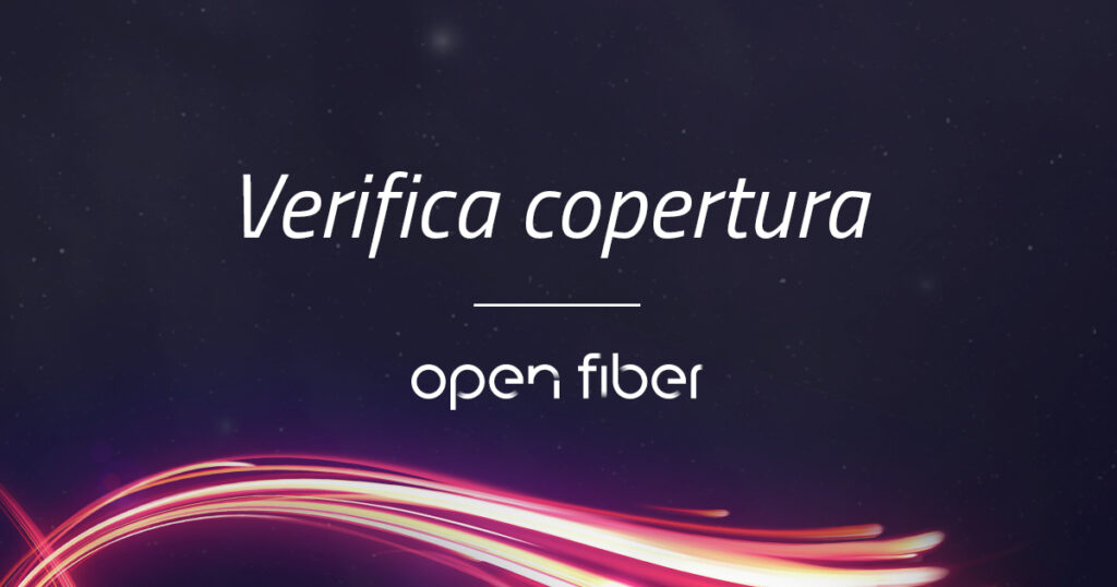 Fibra verifica copertura Open fiber